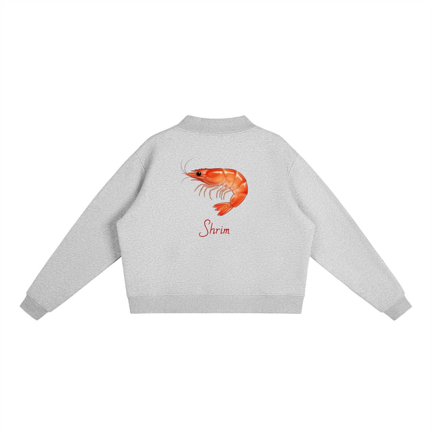 Shrim ,Sweatshirt ,Funny ,Print